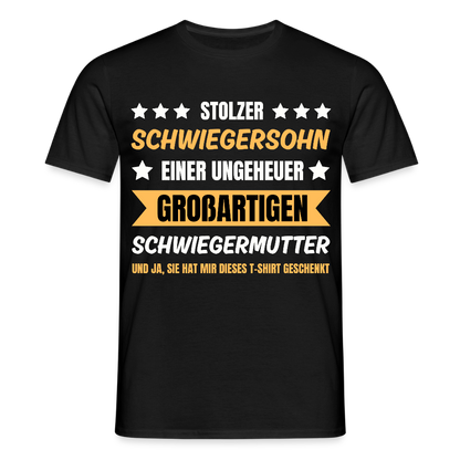 Männer T-Shirt "Stolzer Schwiegersohn einer ungeheuer großartigen Schwiegermutter" - Schwarz