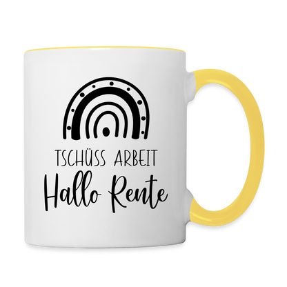 Tasse "Tschüss Arbeit - Hallo Rente" - Weiß/Gelb