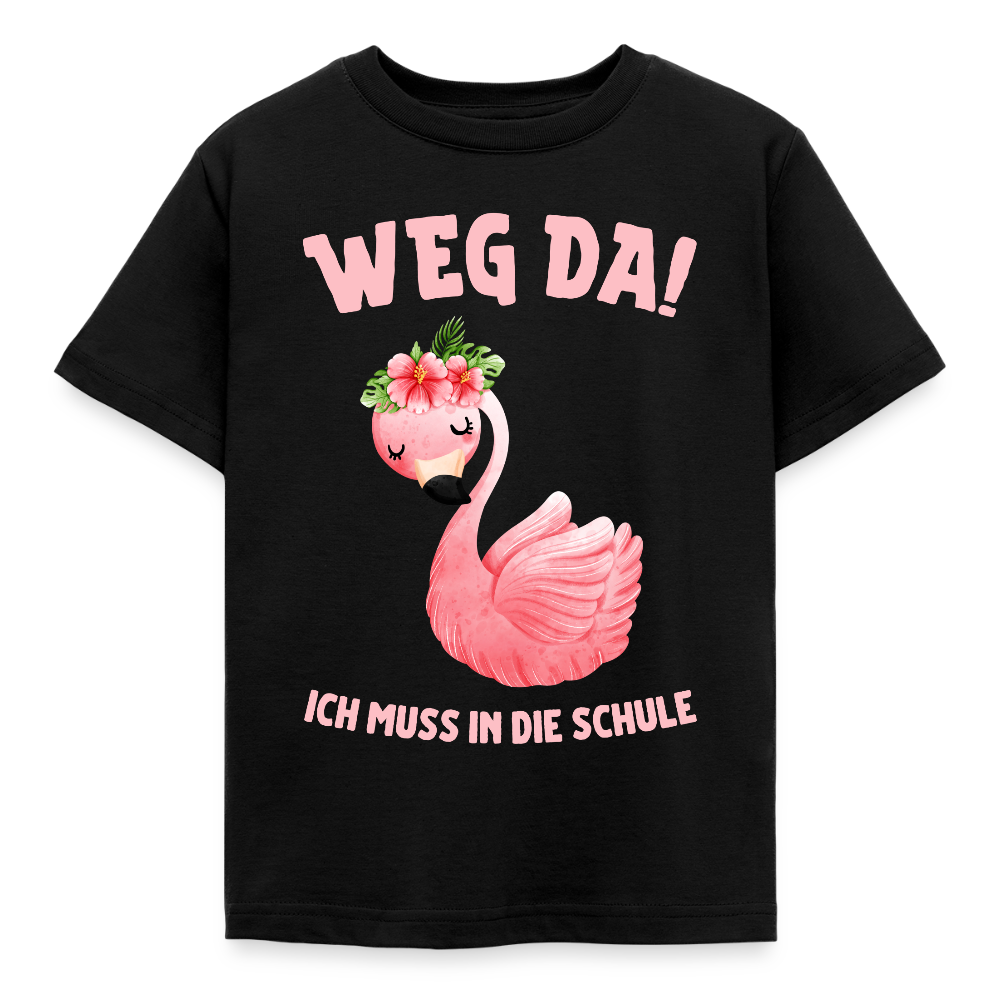 Kinder T-Shirt "Weg da! Ich muss in die Schule" - Schwarz