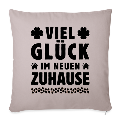 Sofakissen mit Füllung "Viel Glück im neuen Zuhause" (44x44cm) - helles Taupe
