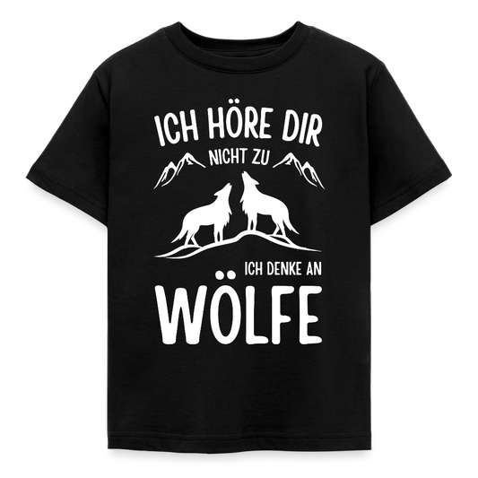 Kinder T-Shirt "Ich höre dir nicht zu, ich denke an Wölfe" - Schwarz