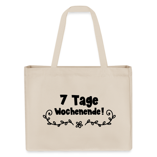 Tasche für Rentnerin "7 Tage Wochenende" - Naturweiß