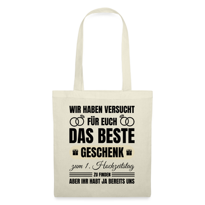 Stoffbeutel "Das beste Geschenk zum 1. Hochzeitstag" (von Eltern) - Natur