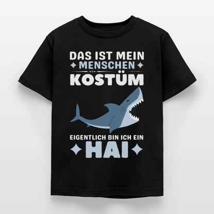 Kinder T-Shirt "Das ist mein Menschen Kostüm, eigentlich bin ich ein Hai" - Schwarz