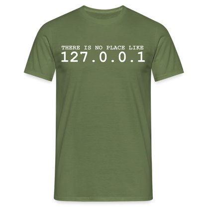 Männer T-Shirt "There is no place like 127.0.0.1" - Militärgrün
