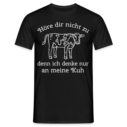 Männer T-Shirt "Denke nur an meine Kuh" - Schwarz