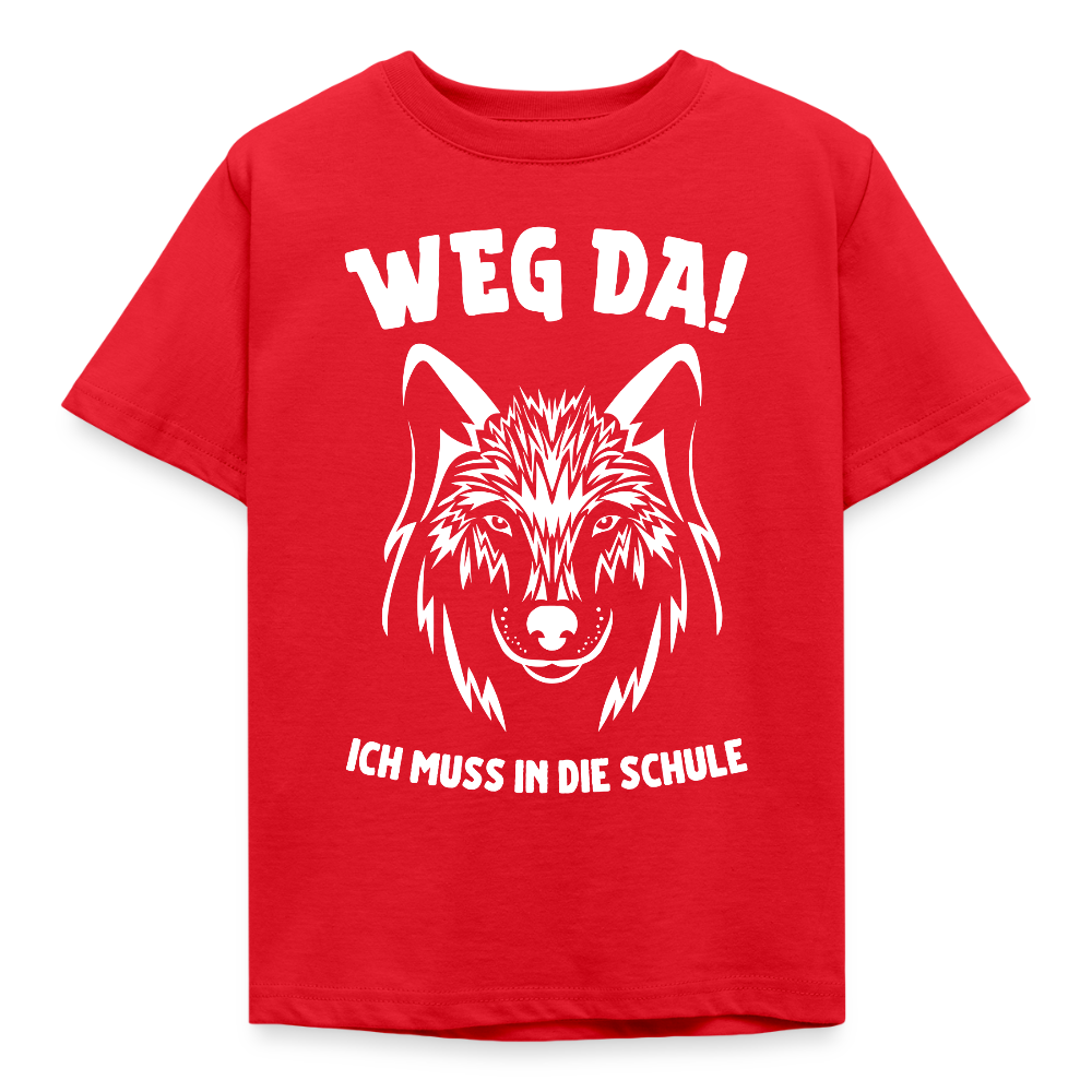 Kinder T-Shirt "Weg da! Ich muss in die Schule" (Wolfmotiv) - Rot
