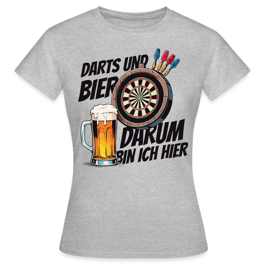 Frauen T-Shirt "Darts und Bier - Darum bin ich hier" - Grau meliert