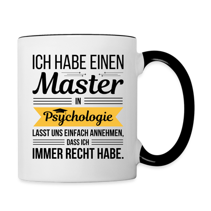 Tasse "Master Psychologie" (immer Recht haben) - Weiß/Schwarz