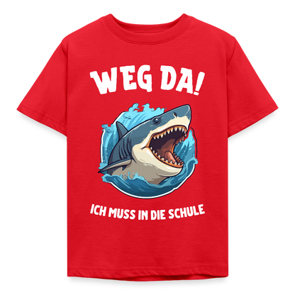 Kinder T-Shirt "Weg da! Ich muss in die Schule" (Haimotiv) - Rot