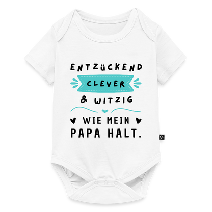 Baby Body "Entzückend, clever und witzig. Wie mein Papa halt." - Weiß