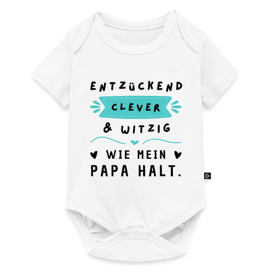 Baby Body "Entzückend, clever und witzig. Wie mein Papa halt." - Weiß