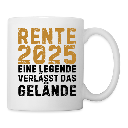 Tasse "Rente 2025 - Eine Legende verlässt das Gelände" - Weiß