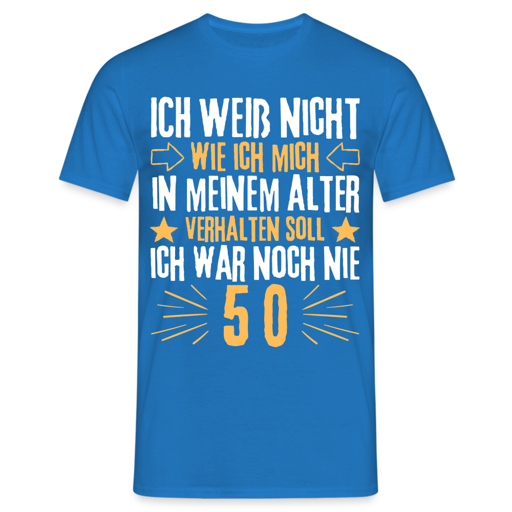 Männer T-Shirt "Ich war noch nie 50" - Royalblau