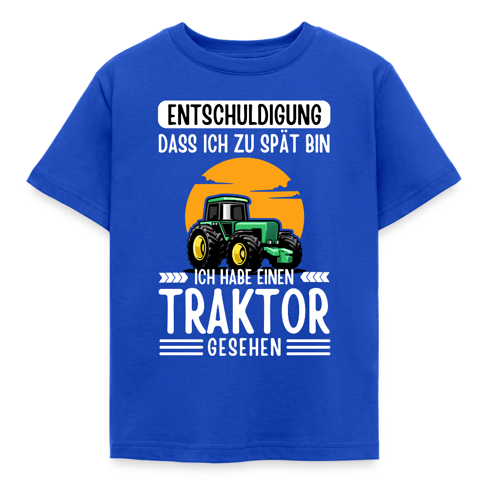 Kinder T-Shirt "Entschuldigung, dass ich zu spät bin. Ich habe einen Traktor gesehen" - Royalblau