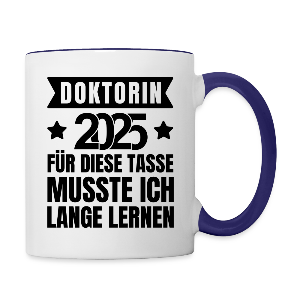 Tasse "Doktorin 2025 - Für diese Tasse musste ich lange lernen" - Weiß/Kobaltblau