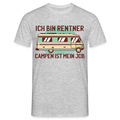 Männer T-Shirt "Ich bin Rentner - Campen ist mein Job" - Grau meliert