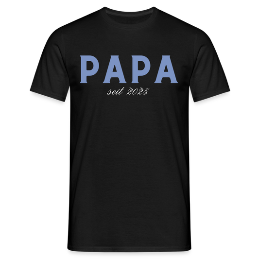 Männer T-Shirt "Papa seit 2025" - Schwarz