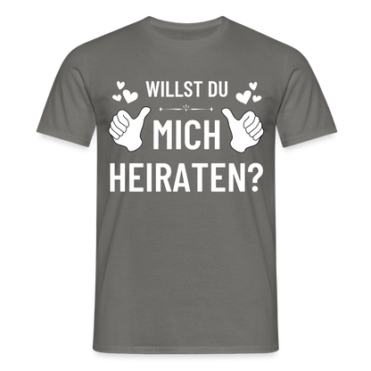Männer T-Shirt "Willst du mich heiraten?" (Daumen) - Graphit