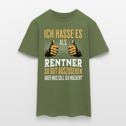 Männer T-Shirt "Ich hasse es als Rentner so gut auszusehen, aber was soll ich machen?" - Militärgrün