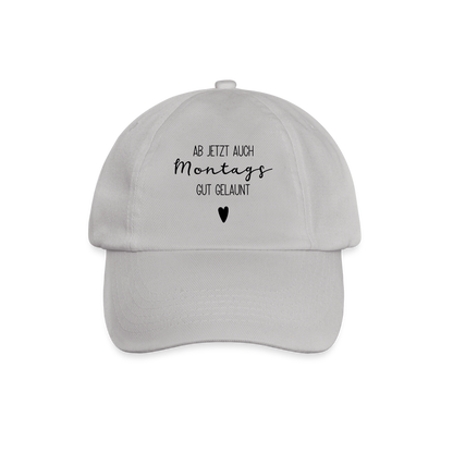 Baseballkappe "Ab jetzt auch montags gut gelaunt" - Grau