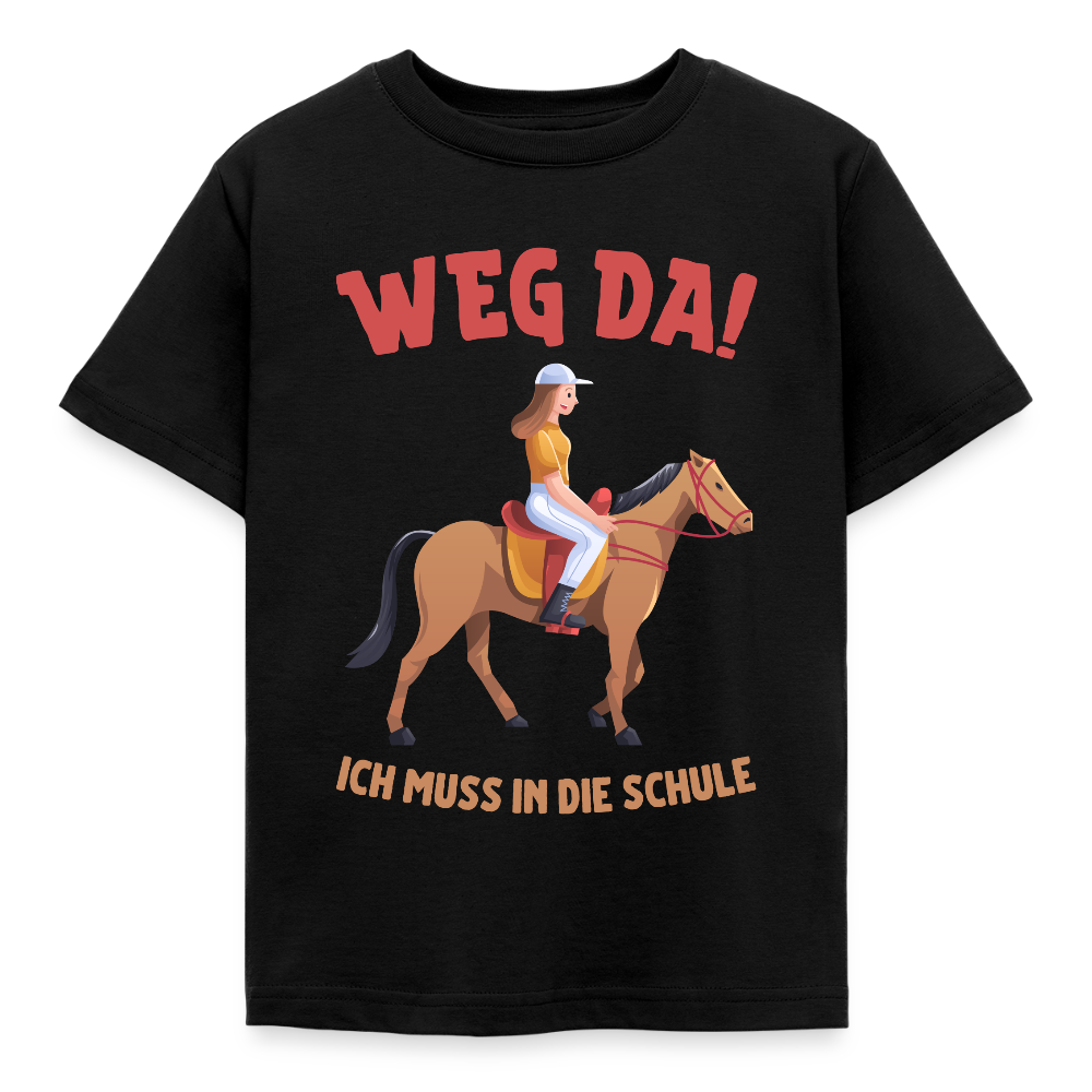 Kinder T-Shirt "Weg da! Ich muss in die Schule" (Pferdemotiv) - Schwarz
