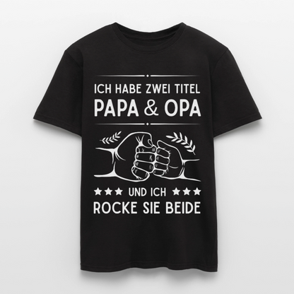 Männer T-Shirt "Ich habe zwei Titel - Papa und Opa" - Schwarz