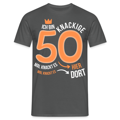 Männer T-Shirt "Ich bin knackige 50" - Anthrazit