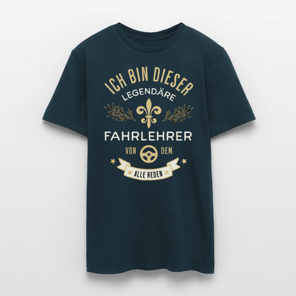 Männer T-Shirt "Ich bin dieser legendäre Fahrlehrer von dem alle reden" - Navy