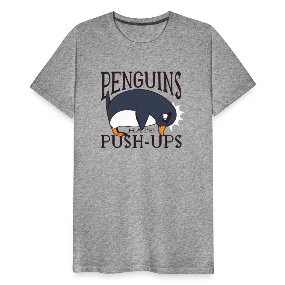 Männer Premium T-Shirt "Penguins hate Push-Ups" - Grau meliert