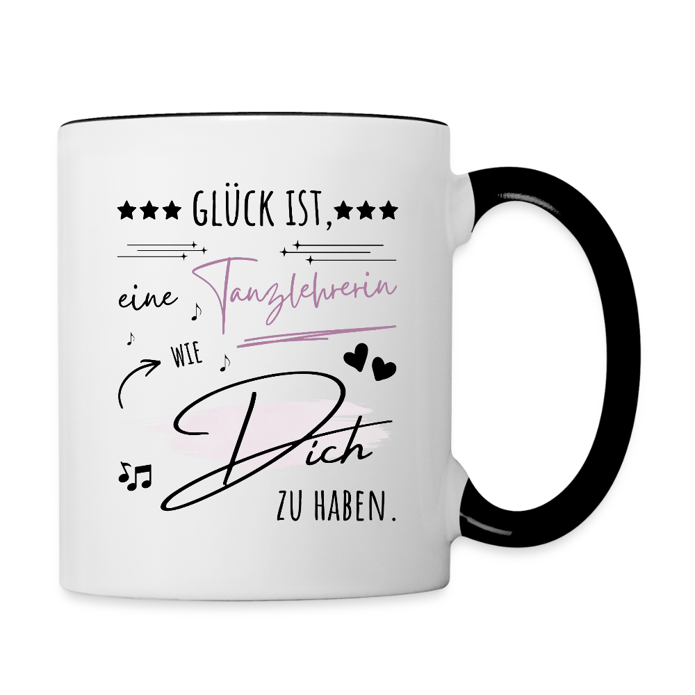 Tasse "Glück ist, eine Tanzlehrerin wie dich zu haben" - Weiß/Schwarz