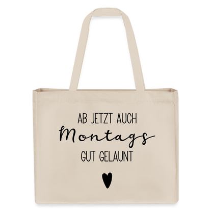 Einkaufstasche "Ab jetzt auch montags gut gelaunt" - Naturweiß