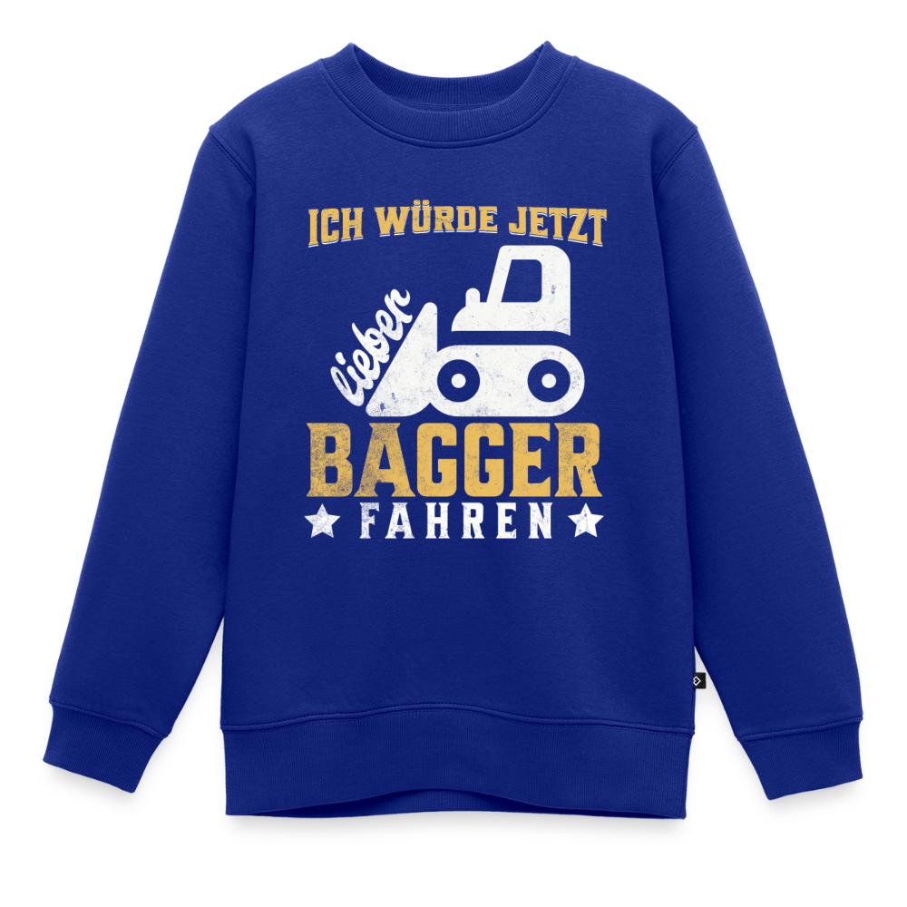 Kinder Pullover "Ich würde jetzt lieber Bagger fahren" - Royalblau
