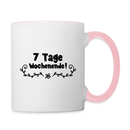 Tasse "7 Tage Wochenende" - Weiß/Pink