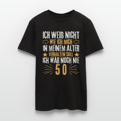 Männer T-Shirt "Ich war noch nie 50" - Schwarz