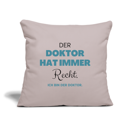 Sofakissen mit Füllung "Ich bin der Doktor" - helles Taupe