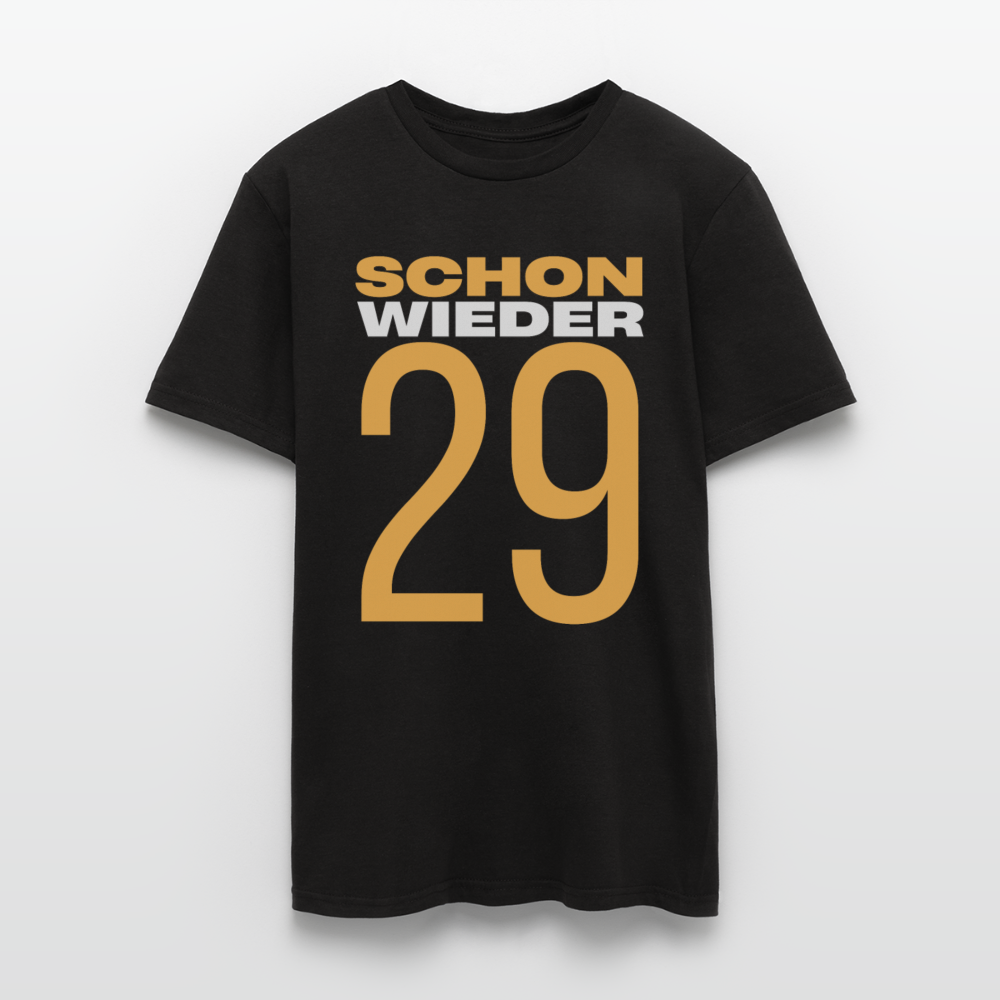 Männer T-Shirt "Schon wieder 29" - Schwarz