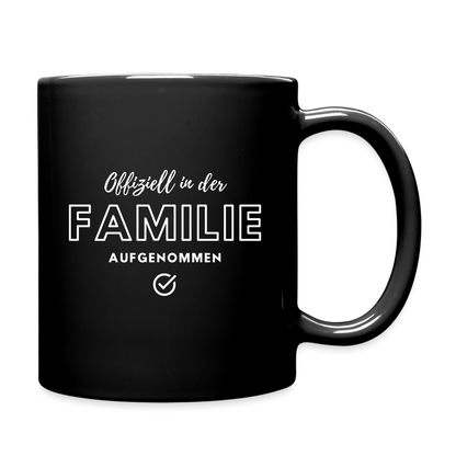 Tasse "Offiziell in der Familie aufgenommen" - Schwarz