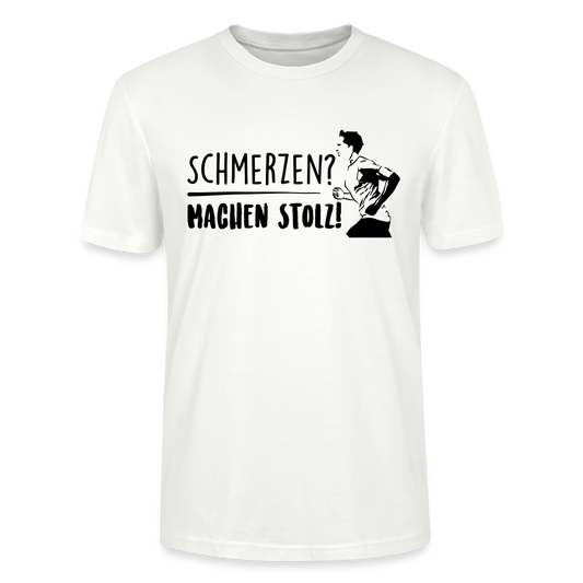 Männer Bio-T-Shirt "Schmerzen? Machen stolz! - Weiß