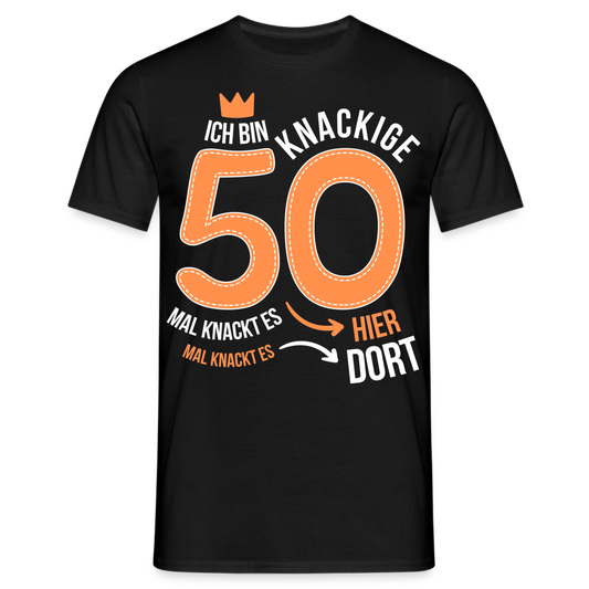 Männer T-Shirt "Ich bin knackige 50" - Schwarz