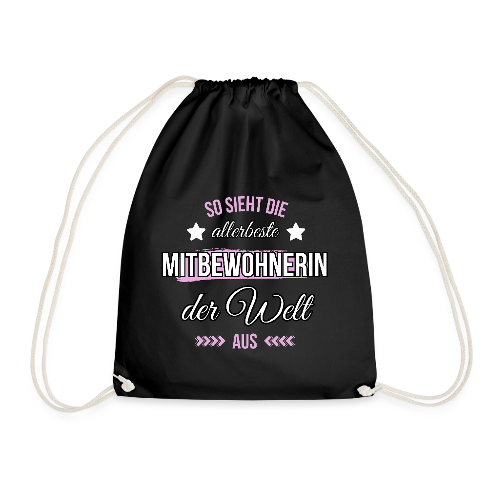 Turnbeutel "So sieht die allerbeste Mitbewohnerin der Welt aus" - Schwarz