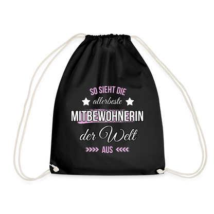 Turnbeutel "So sieht die allerbeste Mitbewohnerin der Welt aus" - Schwarz
