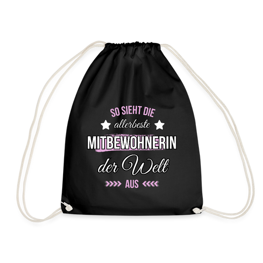 Turnbeutel "So sieht die allerbeste Mitbewohnerin der Welt aus" - Schwarz