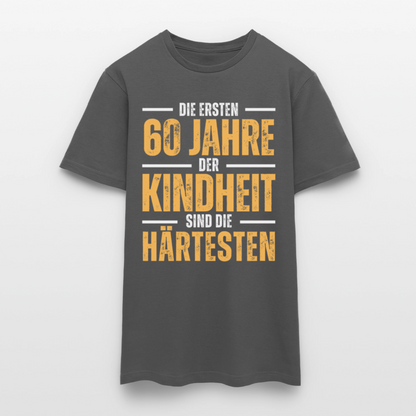 Männer T-Shirt "Die ersten 60 Jahre" - Anthrazit