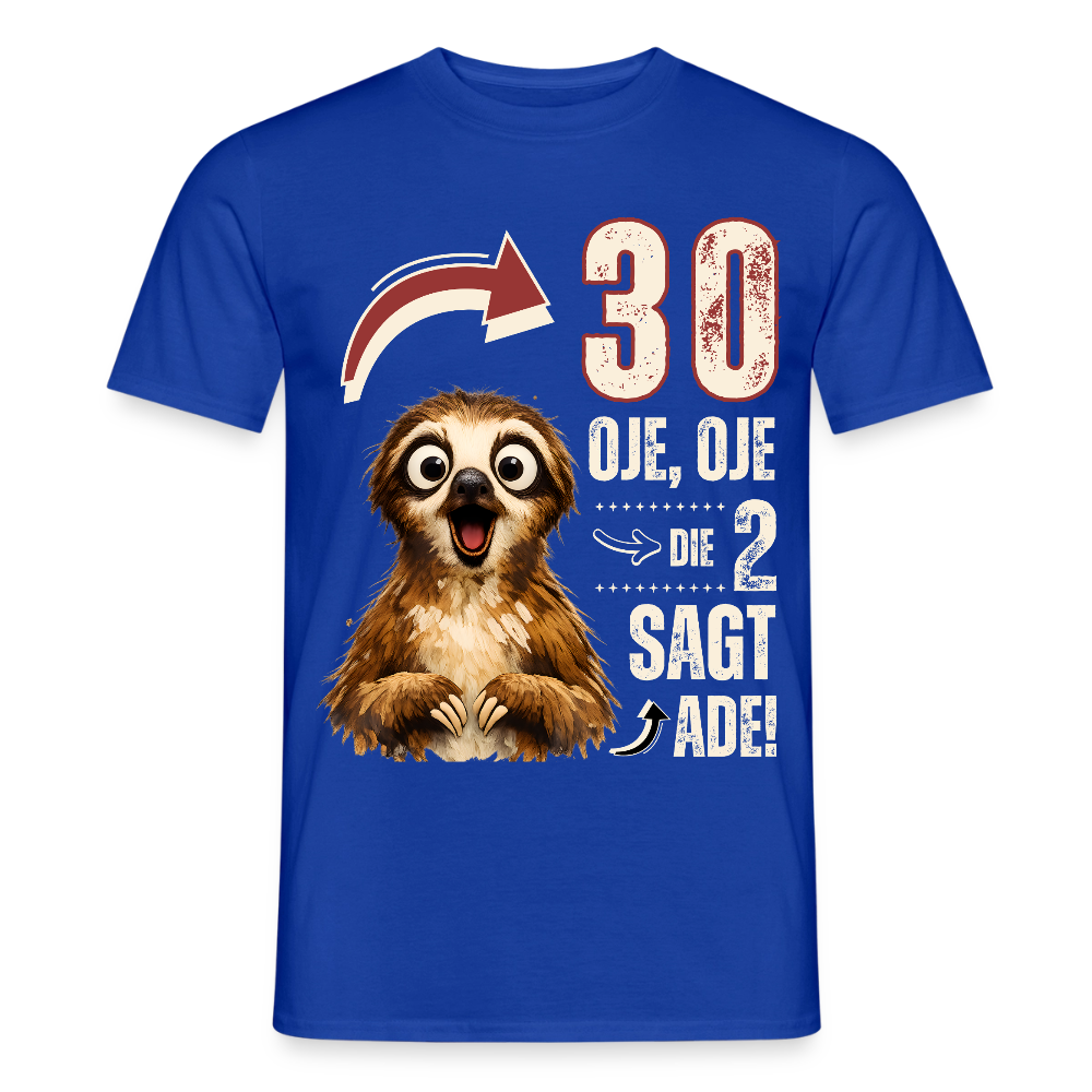 Männer T-Shirt "30 - Oje, Oje, die 2 sagt ade!" - Dunkelblau