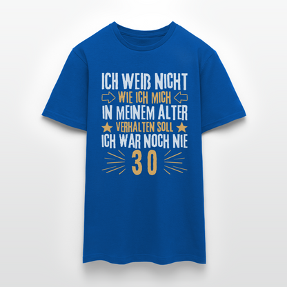 Männer T-Shirt "Ich war noch nie 30" - Royalblau