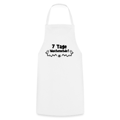Kochschürze "7 Tage Wochenende" - Weiß