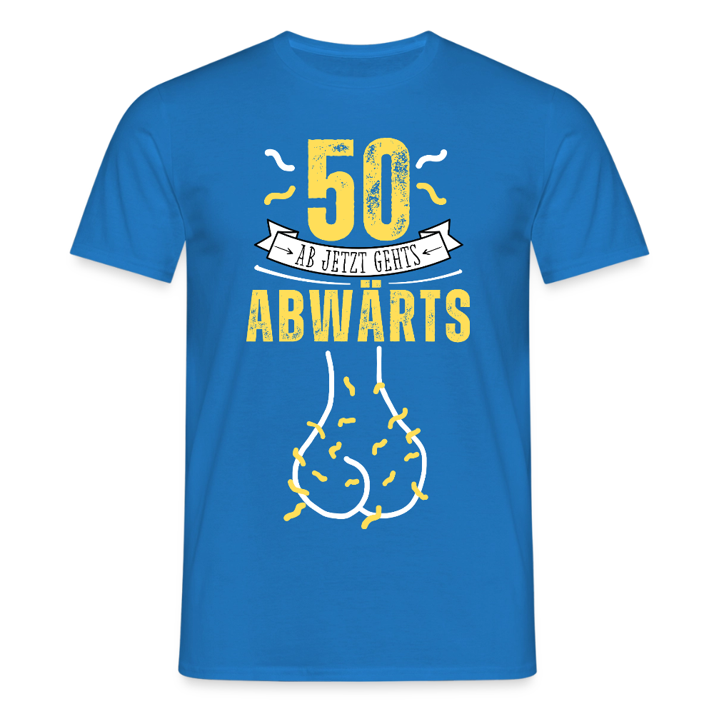 Männer T-Shirt "50 ab jetzt gehts abwärts" - Royalblau