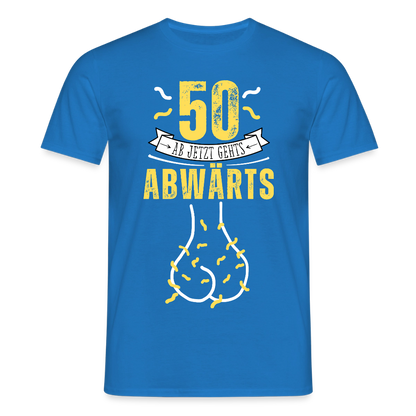 Männer T-Shirt "50 ab jetzt gehts abwärts" - Royalblau