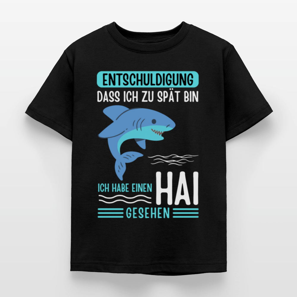 Kinder T-Shirt "Entschuldigung, dass ich zu spät bin. Ich habe einen Hai gesehen" - Schwarz